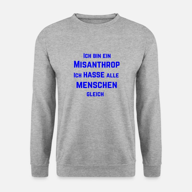 ich bin ein misanthrop ich hasse alle menschen gle - Unisex Pullover - Weißgrau meliert
