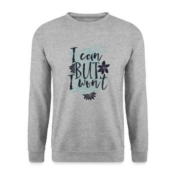 Je peux, MAIS j’ai l’habitude - Toutefois, ne - Sweat-shirt Unisexe - gris chiné - Devant - Alina (178cm) & Michal (187cm)