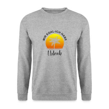 Mir egal ich habe Urlaub - Unisex Pullover - Weißgrau meliert - Vorne - Alina (178cm) & Michal (187cm)