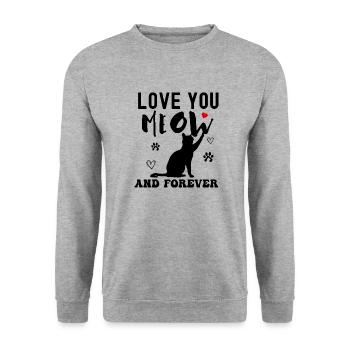 Love You Meow and Forever - Unisex Sweatshirt - salt & pepper - Front - Alina (178cm) & Michal (187cm)