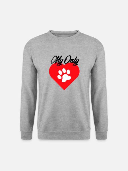 MY ONLY LOVE DOG PET 2 1 - Unisex Pullover - Weißgrau meliert