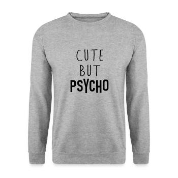 Cute But Psycho - sweet but crazy crazy - Unisex Sweatshirt - salt & pepper - Front - Alina (178cm) & Michal (187cm)