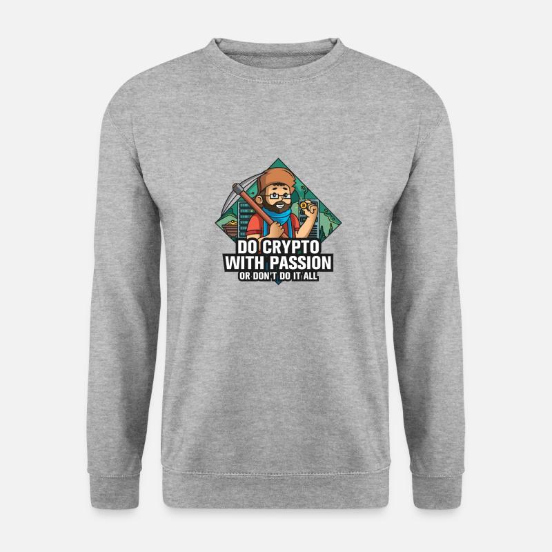 Betreiben Sie Krypto mit Leidenschaft - Unisex Pullover - Weißgrau meliert