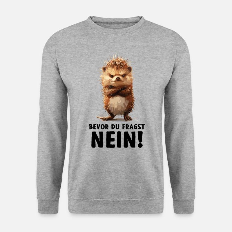 Igel Tier Wald Natur Bevor du fragst Nein - Unisex Pullover - Weißgrau meliert