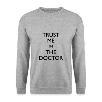 Croyez-moi, je suis le docteur - Sweat-shirt Unisexe - gris chiné - Devant - Alina (178cm) & Michal (187cm)