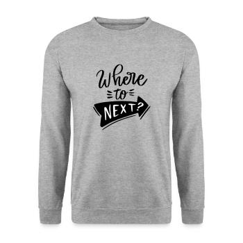 Où aller ensuite? Dites citation texte vie aventure - Sweat-shirt Unisexe - gris chiné - Devant - Alina (178cm) & Michal (187cm)