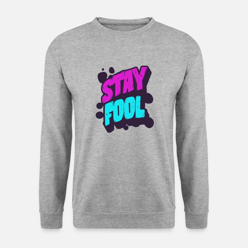 Stay Fool - Unisex Pullover - Weißgrau meliert
