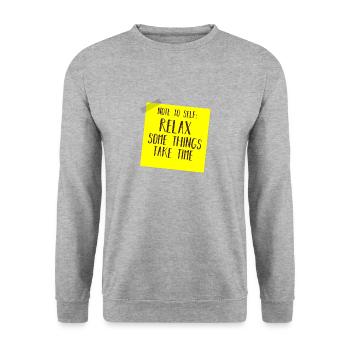 NOTE TO SELF: RELAX, SOME THINGS TAKE TIME - Sweat-shirt Unisexe - gris chiné - Devant - Alina (178cm) & Michal (187cm)
