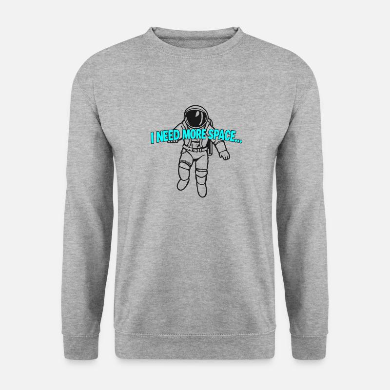 I Need more Space - Unisex Sweatshirt - salt & pepper
