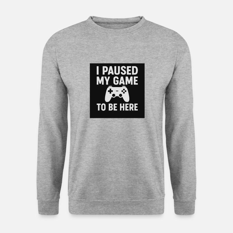 I paused my game - Unisex Pullover - Weißgrau meliert
