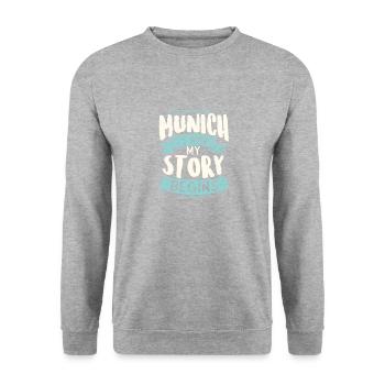 Munich, c'est là que commence mon histoire - Sweat-shirt Unisexe - gris chiné - Devant - Alina (178cm) & Michal (187cm)