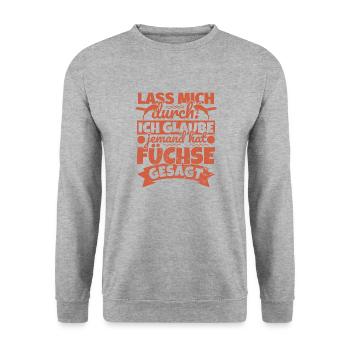 Füchse Geschenke lustiger Spruch Fuchsliebhaber - Unisex Pullover - Weißgrau meliert - Vorne - Alina (178cm) & Michal (187cm)