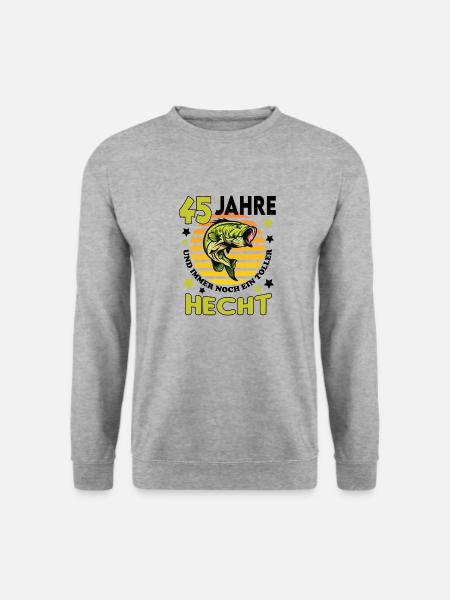 Geburtstag Toller Hecht Alter Jahre 45 - Unisex Pullover - Weißgrau meliert