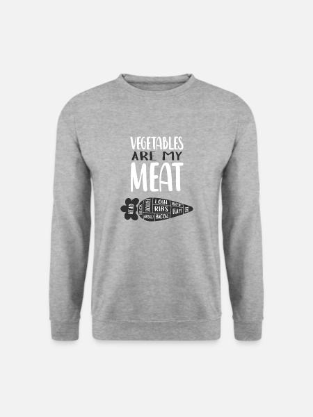 Vegetables are my meat - Unisex Sweatshirt - salt & pepper