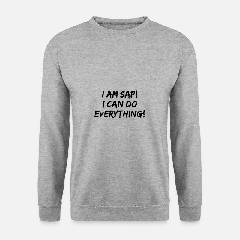 I am SAP! I can do everything! - Unisex Pullover - Weißgrau meliert