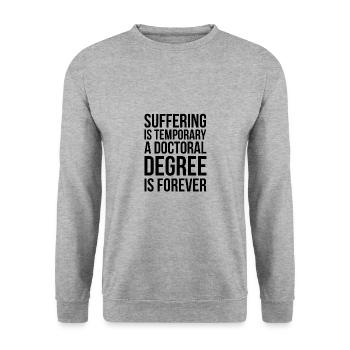 Doctorate Doctorate Doctoral Thesis Doctorate Gift - Unisex Sweatshirt - salt & pepper - Front - Alina (178cm) & Michal (187cm)