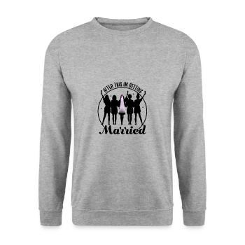 Après cela, je me marie - Sweat-shirt Unisexe - gris chiné - Devant - Alina (178cm) & Michal (187cm)