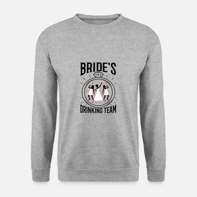 Brides Drinking Team - Unisex Pullover - Weißgrau meliert