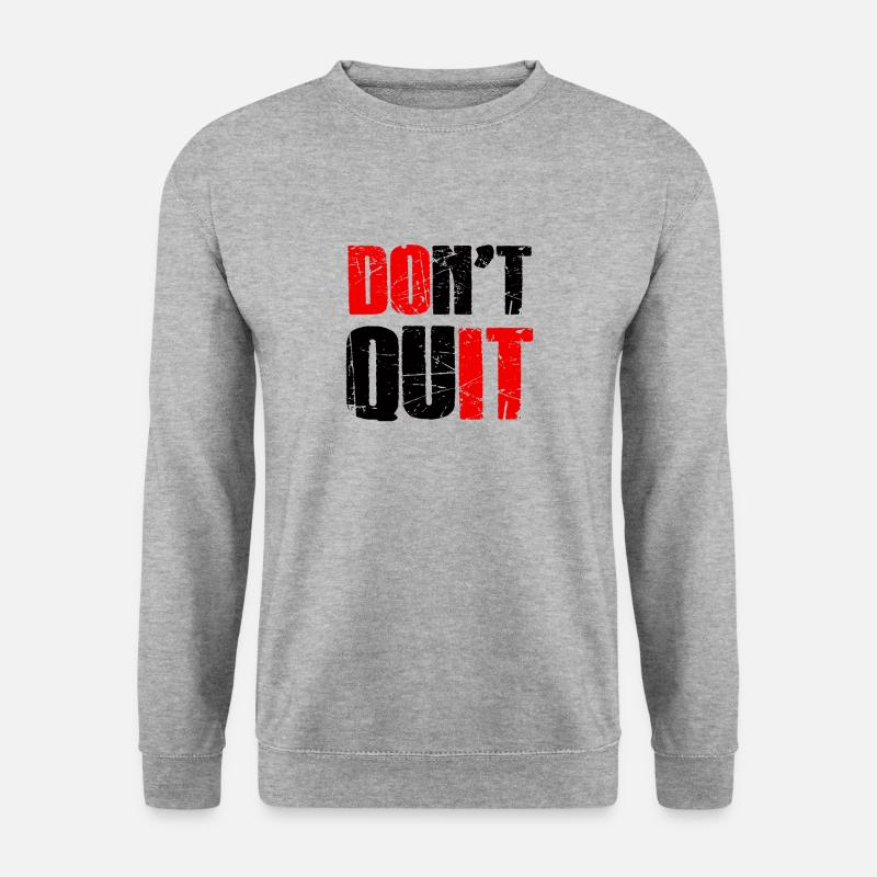Do not quit - Nicht aufgeben! - Unisex Pullover - Weißgrau meliert