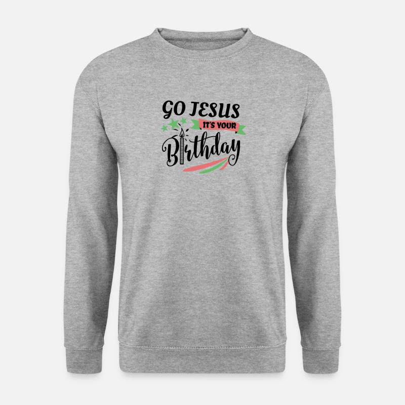 Go Jesus, es ist dein Geburtstag, religiöses Weihnachten - Unisex Pullover - Weißgrau meliert