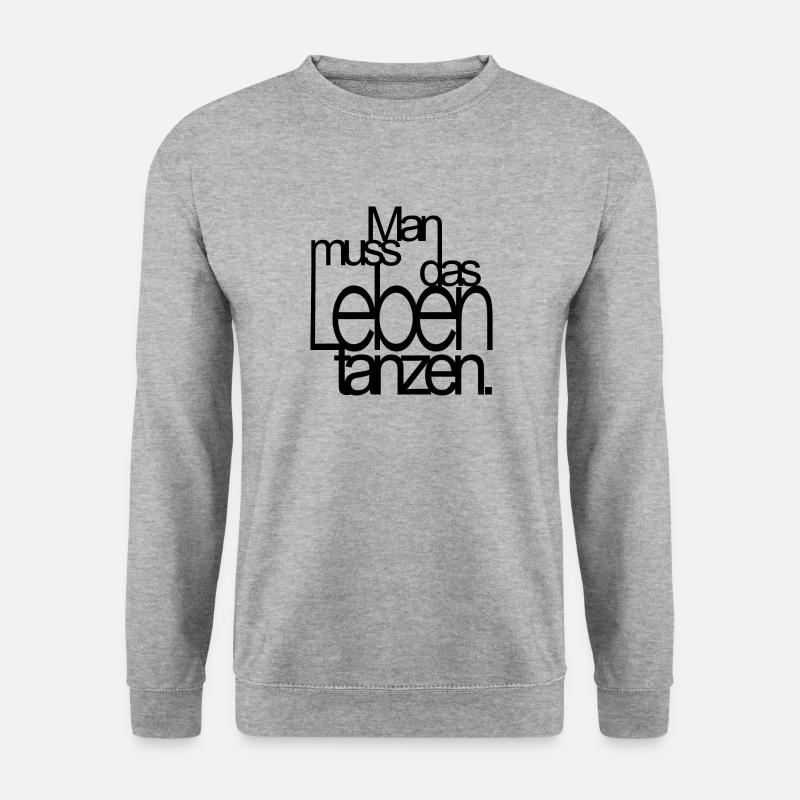 man muss das Leben tanzen von Nietzsche - Unisex Pullover - Weißgrau meliert
