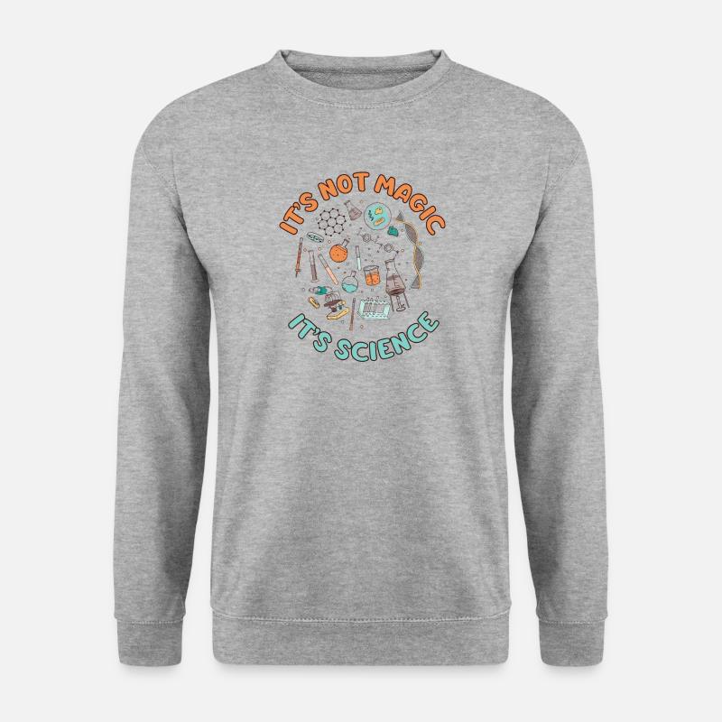IT'S NOT MAGIC, IT'S SCIENCE - Unisex Pullover - Weißgrau meliert