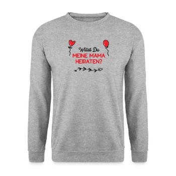 Willst Du Mama Heiraten Heiratsantrag Verlobung - Unisex Pullover - Weißgrau meliert - Vorne - Alina (178cm) & Michal (187cm)