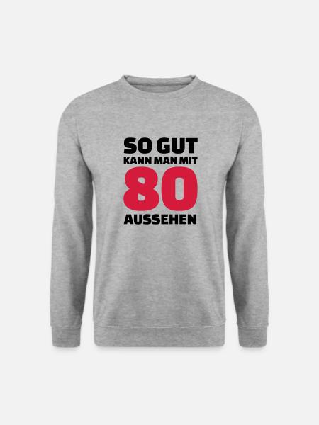 80 Geburtstag - Unisex Pullover - Weißgrau meliert