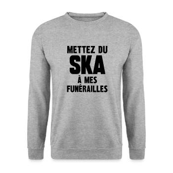 mettez du ska à mes funérailles - Sweat-shirt Unisexe - gris chiné - Devant - Alina (178cm) & Michal (187cm)