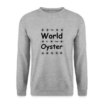 « Le monde est votre huître » - Sweat-shirt Unisexe - gris chiné - Devant - Alina (178cm) & Michal (187cm)
