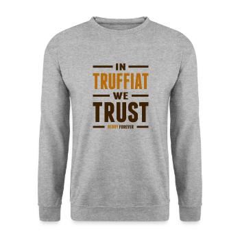 In Truffiat we trust - Sweat-shirt Unisexe - gris chiné - Devant - Alina (178cm) & Michal (187cm)
