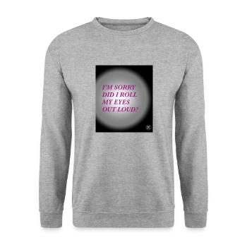Funny quote - Unisex Sweatshirt - salt & pepper - Front - Alina (178cm) & Michal (187cm)