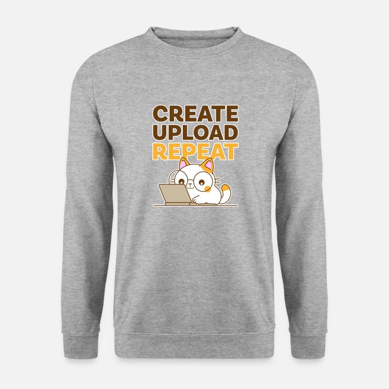 Create, Upload, Repeat - Unisex Sweatshirt - salt & pepper