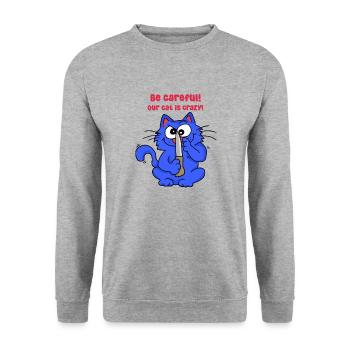 Be careful our cat is crazy - Unisex Sweatshirt - salt & pepper - Front - Alina (178cm) & Michal (187cm)