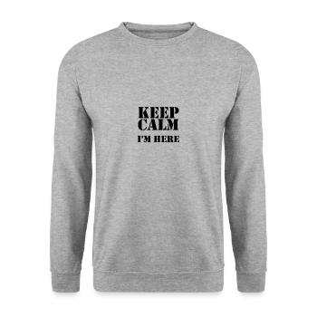 keep calm i'm here - Unisex Sweatshirt - salt & pepper - Front - Alina (178cm) & Michal (187cm)