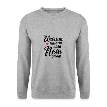 Warum hast du nicht nein gesagt Schlager Spruch - Unisex Pullover - Weißgrau meliert - Vorne - Alina (178cm) & Michal (187cm)