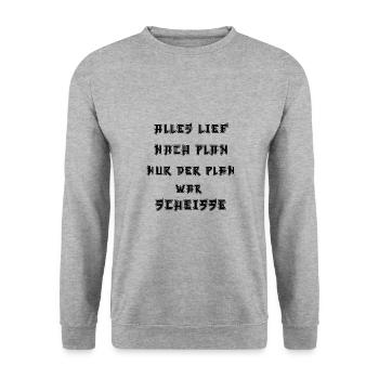 Alles lief nach Plan nur der Plan war Scheiße - Unisex Pullover - Weißgrau meliert - Vorne - Alina (178cm) & Michal (187cm)