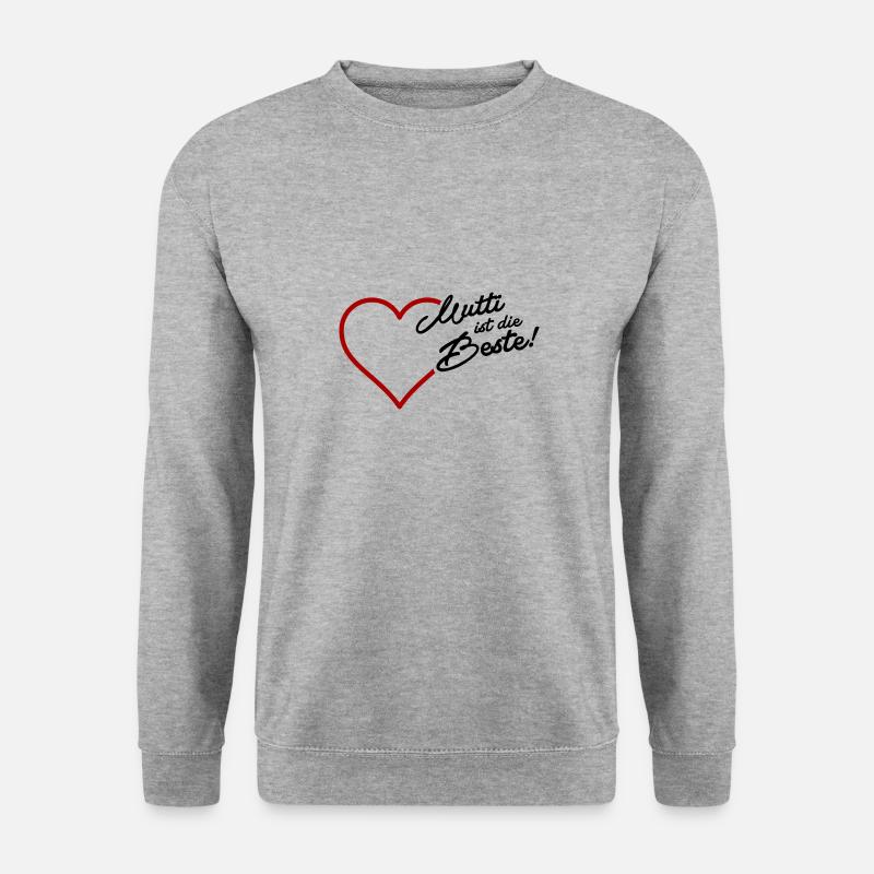 Mutti ist die Beste - Unisex Pullover - Weißgrau meliert