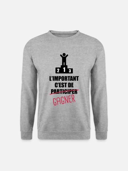 L'important c'est de participer,gagner - Sweat-shirt Unisexe - gris chiné
