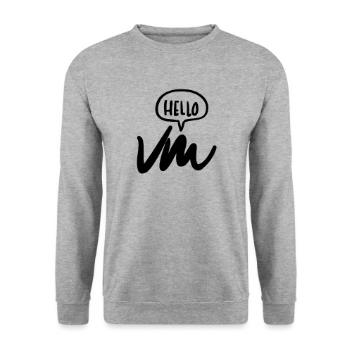 VM Hello! - Unisex Sweatshirt