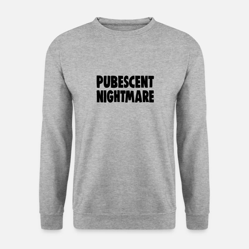PUBESCENT NIGHTMARE - Unisex Sweatshirt - salt & pepper