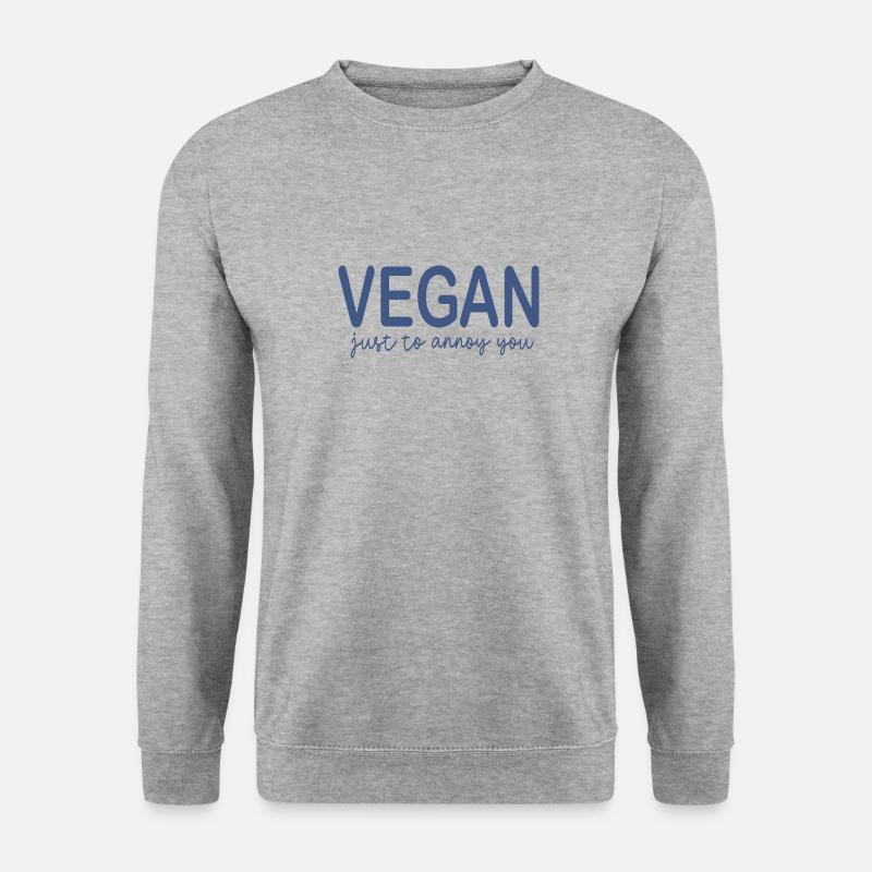 Végétalien juste pour vous embêter - Sweat-shirt Unisexe - gris chiné