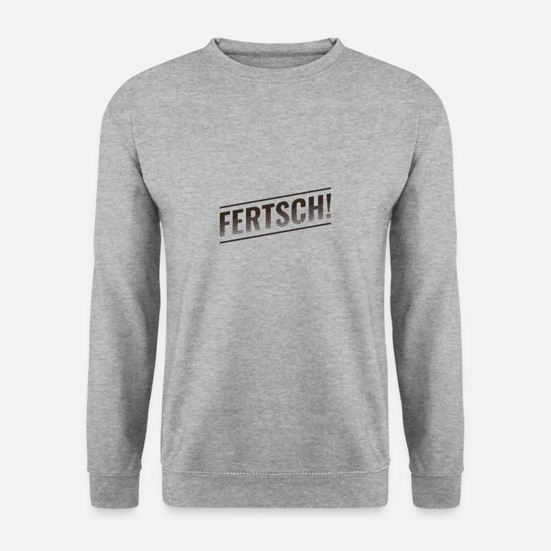 FERTSCH, FERTIG, SÄCHSISCH - Unisex Pullover - Weißgrau meliert