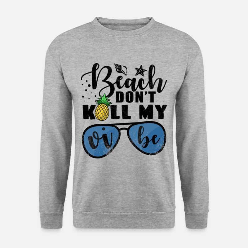 Beach Vibe Pun Sunglasses Pineapple Gift - Unisex Sweatshirt - salt & pepper