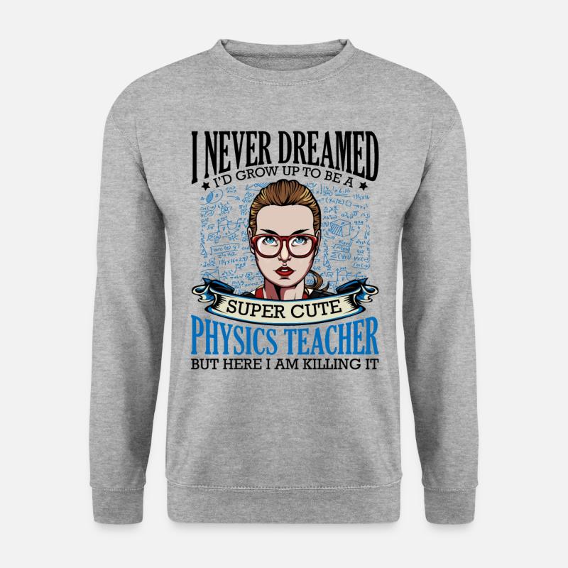 physicist - Unisex Sweatshirt - salt & pepper