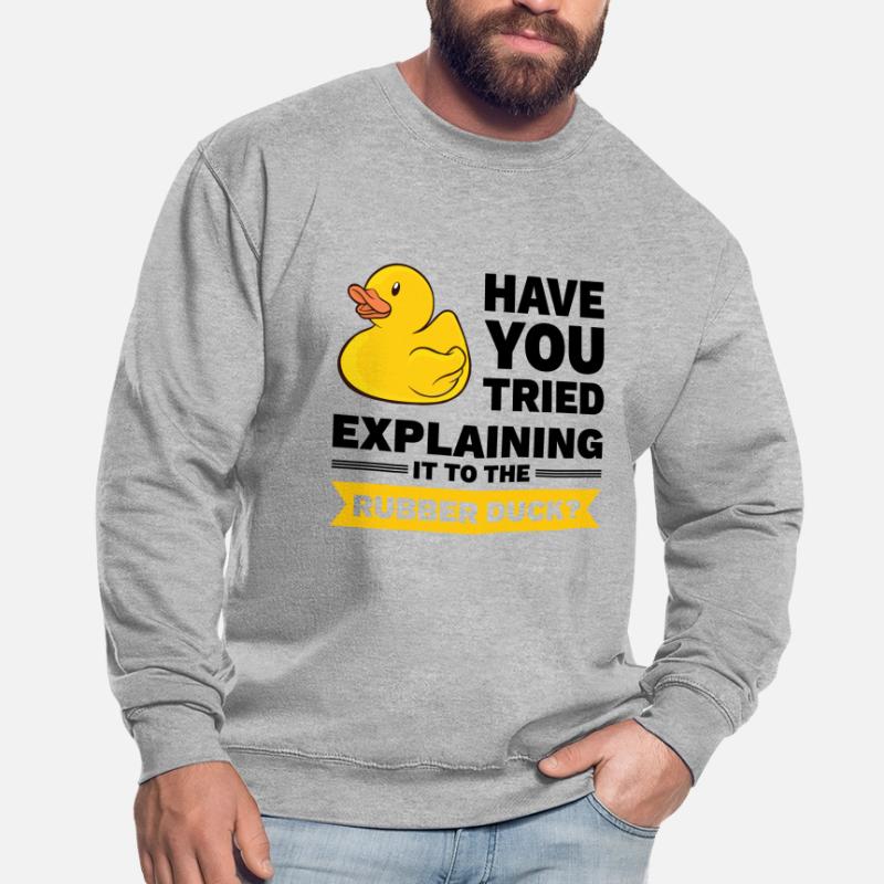 Programmer rubber duck debug Unisex Sweatshirt