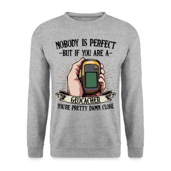 Nobody Is Perfect Geocaching Geocacher Gift - Unisex Sweatshirt - salt & pepper - Front - Alina (178cm) & Michal (187cm)