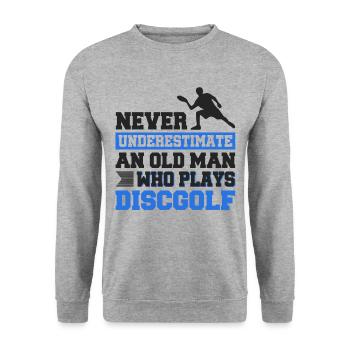 Never unterestimate an old man who plays discgolf - Unisex Pullover - Weißgrau meliert - Vorne - Alina (178cm) & Michal (187cm)
