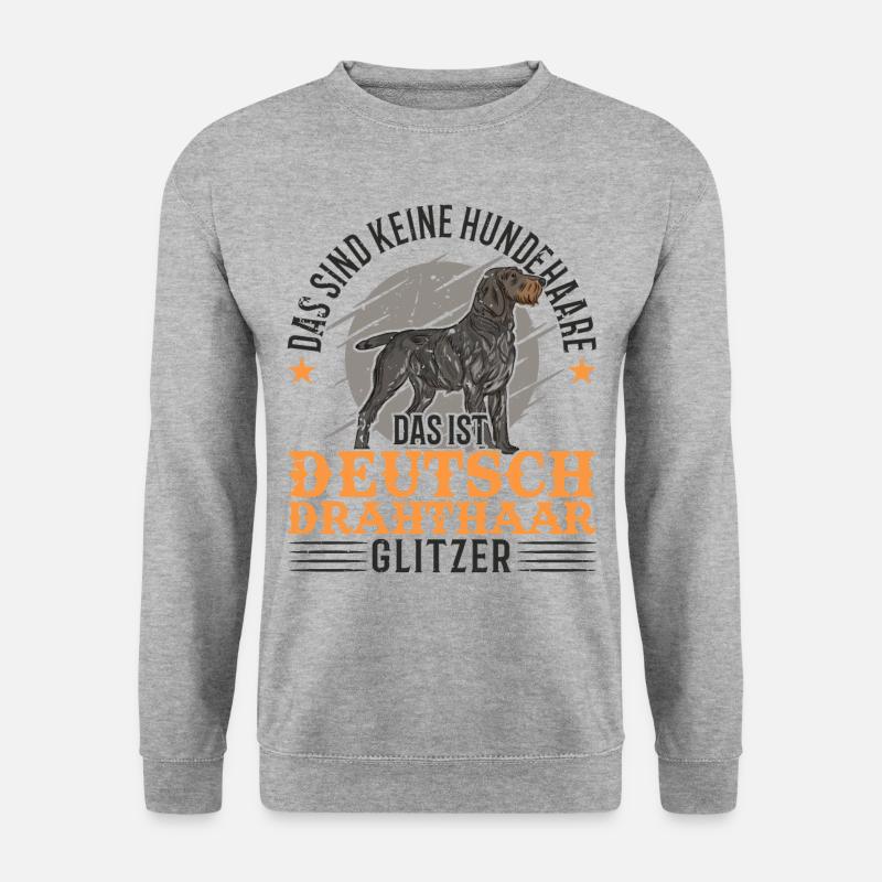 Deutsch Drahthaar Spruch Jagdhund Hund - Unisex Pullover - Weißgrau meliert