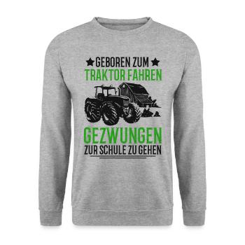 Zum Traktor fahren geboren Zur Schule gezwungen - Unisex Pullover - Weißgrau meliert - Vorne - Alina (178cm) & Michal (187cm)